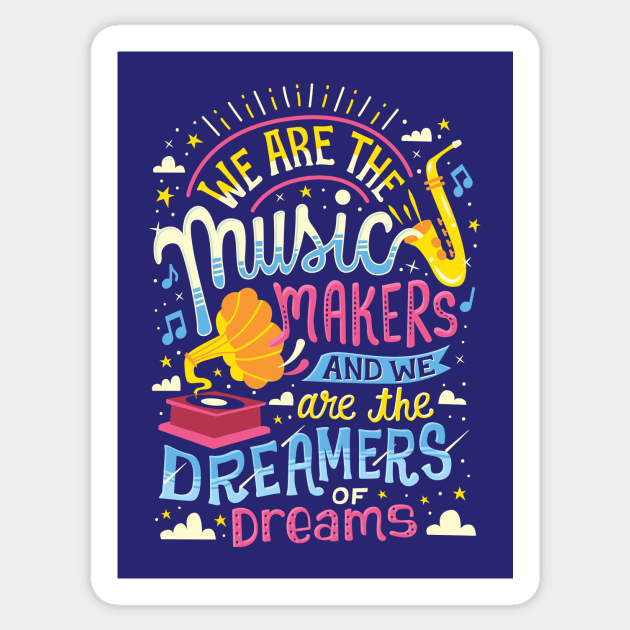 Music Makers and Dreamers Sticker by risarodil